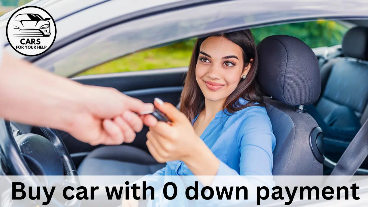 Can I Buy A Car Without Giving A Down Payment buy car with 0 down payment