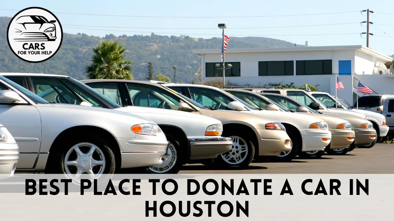 Donate A Car Houston | Donate Car To Charity Houston best place to donate a car in houston