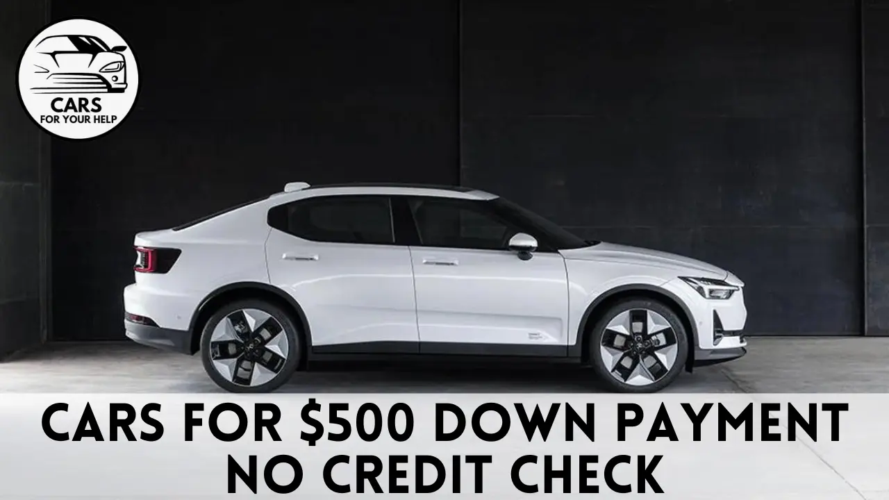 $500 down payment cars no credit check cars for %500 down payment no credit check