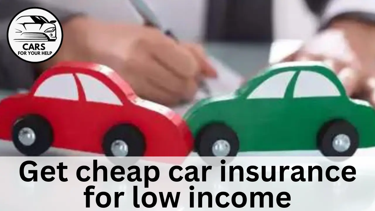 Car Insurance For Low Income Individuals - Cheap Car Insurance Get cheap car insurance for low income