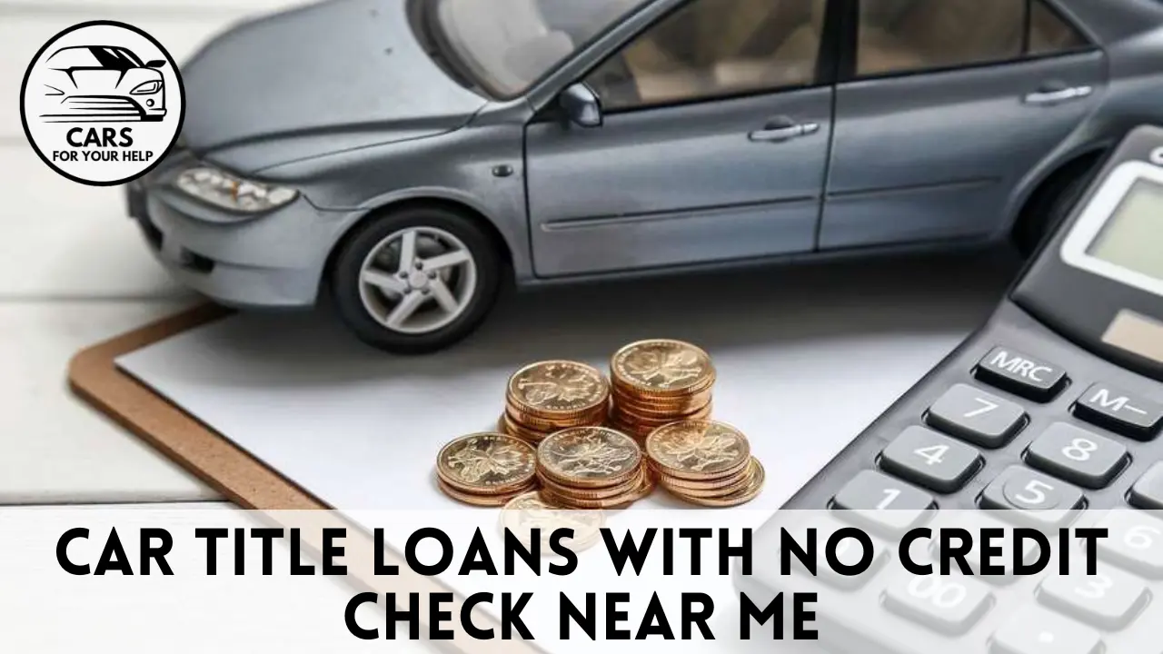 Car Title Loans With No Credit Check from a Direct Lender car title loans with no credit check near me
