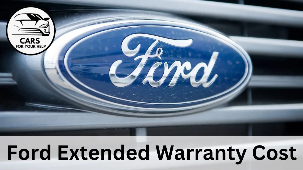 How Much Does Ford Extended Warranty Cost? How Much Does Ford Extended Warranty Cost
