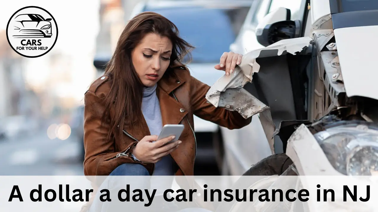 How To Get Dollar a Day Car insurance in New Jersey a dollar a day car insurance in nj