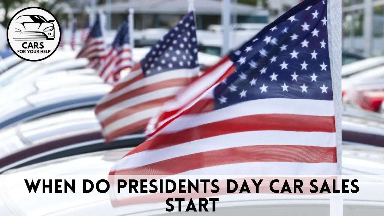President day car sale Get the best deals when do presidents day car sales start