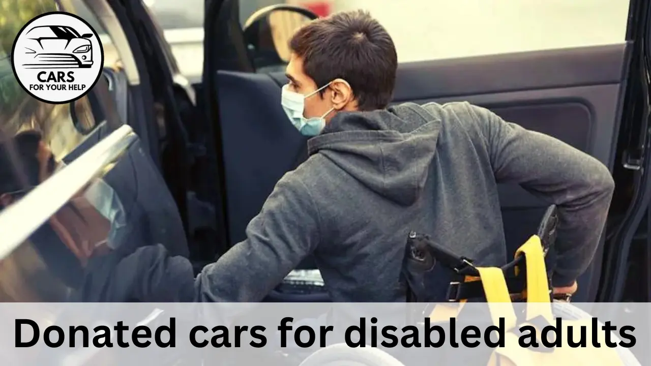 Online Free Car donation Programs for the disabled donated cars for disabled adults
