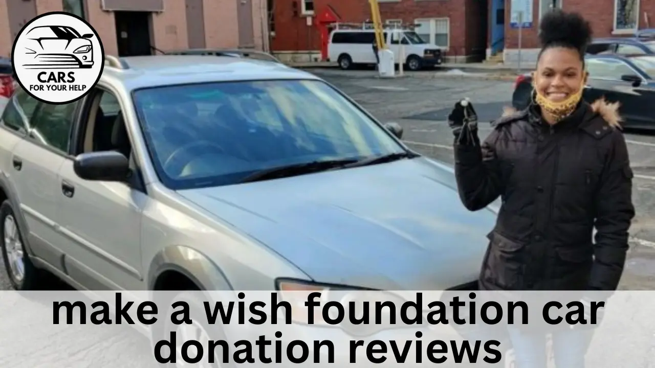 make a wish foundation car donation reviews