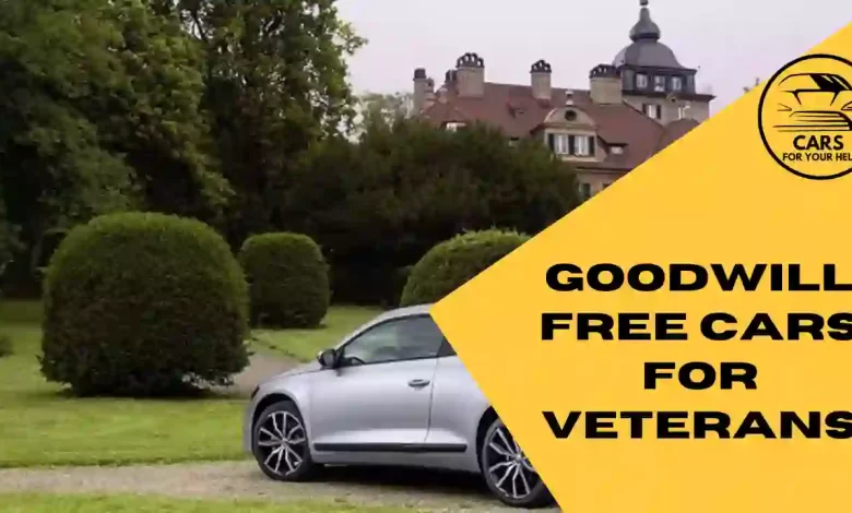 Goodwill Free Cars For Veterans Goodwill Free Cars For Veterans
