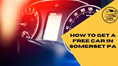 How To Get A Free Car In Somerset PA How To Get A Free Car In Somerset PA