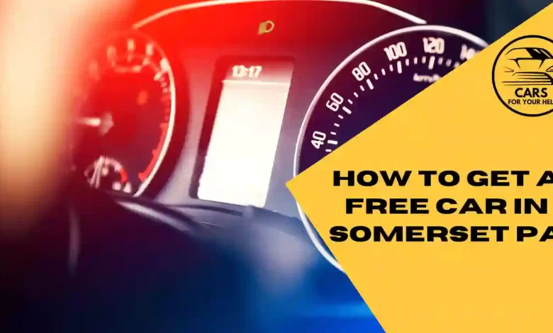 How To Get A Free Car In Somerset PA How To Get A Free Car In Somerset PA