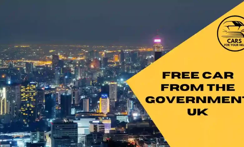 UK Government Free Car Programs for Low Income Free Car From The Government UK