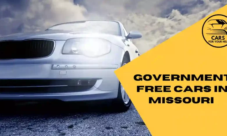 How To Get Government Free Cars in missouri Government Free Cars in missouri