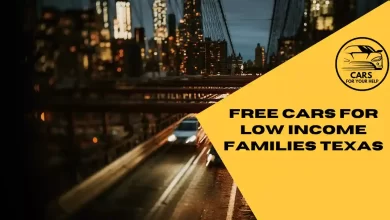 Free Cars for Low Income Families Texas Free Cars for Low Income Families Texas