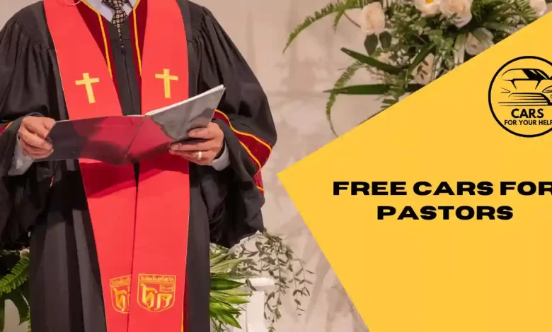 Program To Get A Free Cars for Pastors Free Cars for Pastors