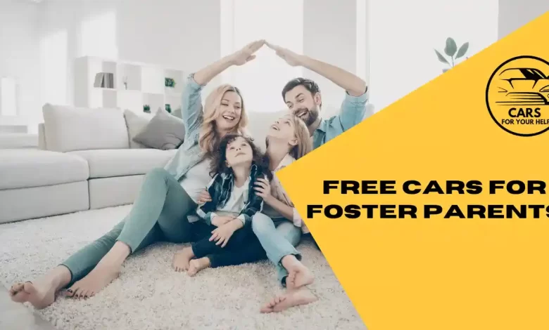 Government Free car Programs for Foster Parents Free cars for Foster Parents