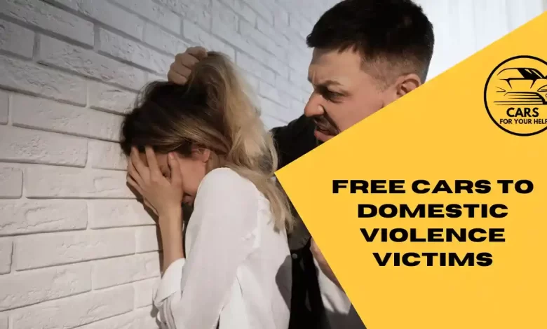 Government Free Car Programs To Domestic Violence Victims Free cars to domestic violence victims