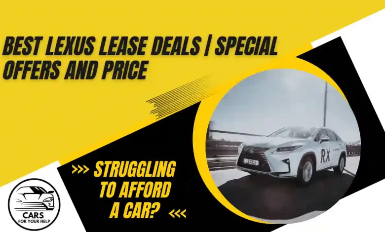 Best Lexus Lease Deals | Special Offers and Price Best Lexus Lease Deals