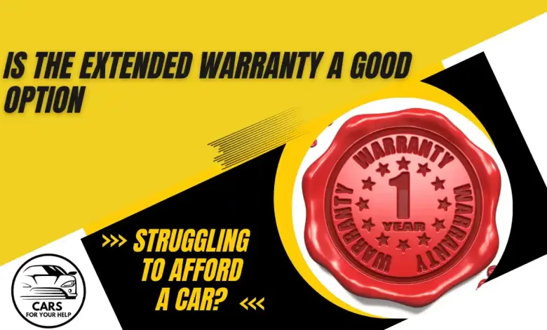 Is the extended warranty a good option? Is the extended warranty a good option